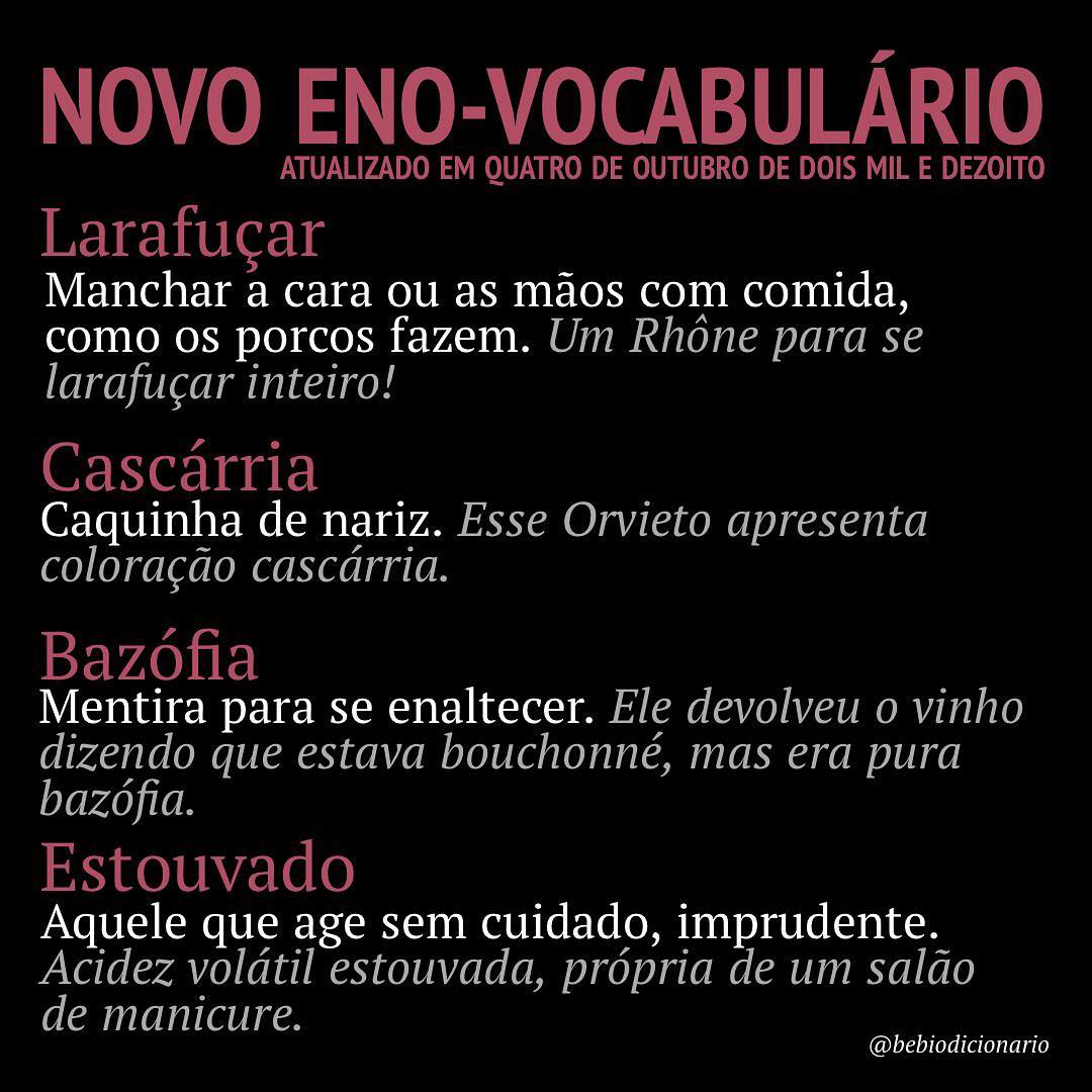 Novo Eno-Vocabulário: Larafuçar...